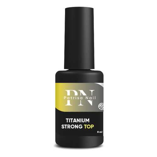 Топ Patrisa Nail Titanium Strong Тоp, 8 мл, BP50 в Фаберлик